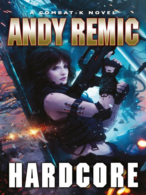 Title details for Hardcore by Andy Remic - Available